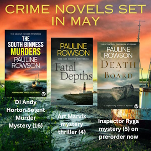 Crime novels by Pauline Rowson set in May